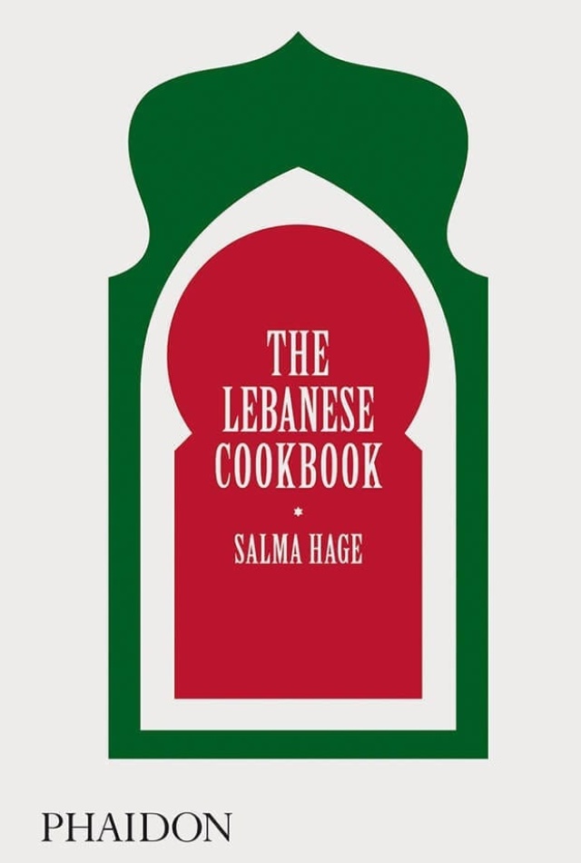 The Lebanese Cookbook de Salma Hage