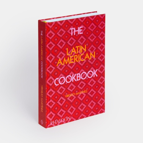 The Latin American Cookbook - Virgilio Martínez