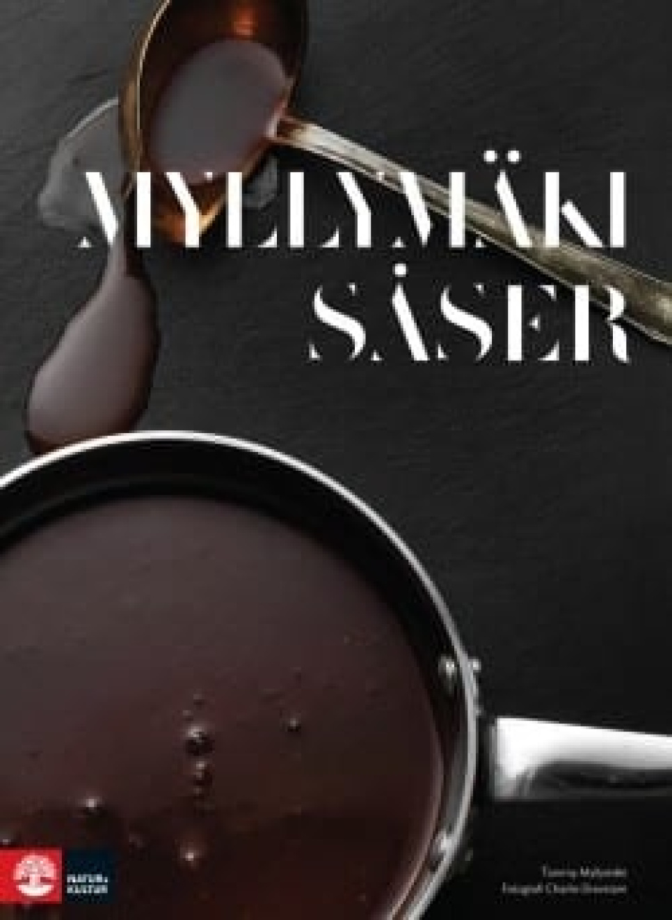 Såser de Tommy Myllymäki dans le groupe Cuisine / Livres de cuisine / Chefs et programmes télé l\'adresse The Kitchen Lab (1355-11691)