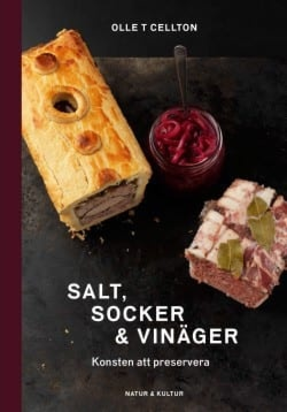 Salt, socker och vinäger de Olle T Cellton dans le groupe Cuisine / Livres de cuisine / Fermentation et conservation l\'adresse The Kitchen Lab (1355-12304)