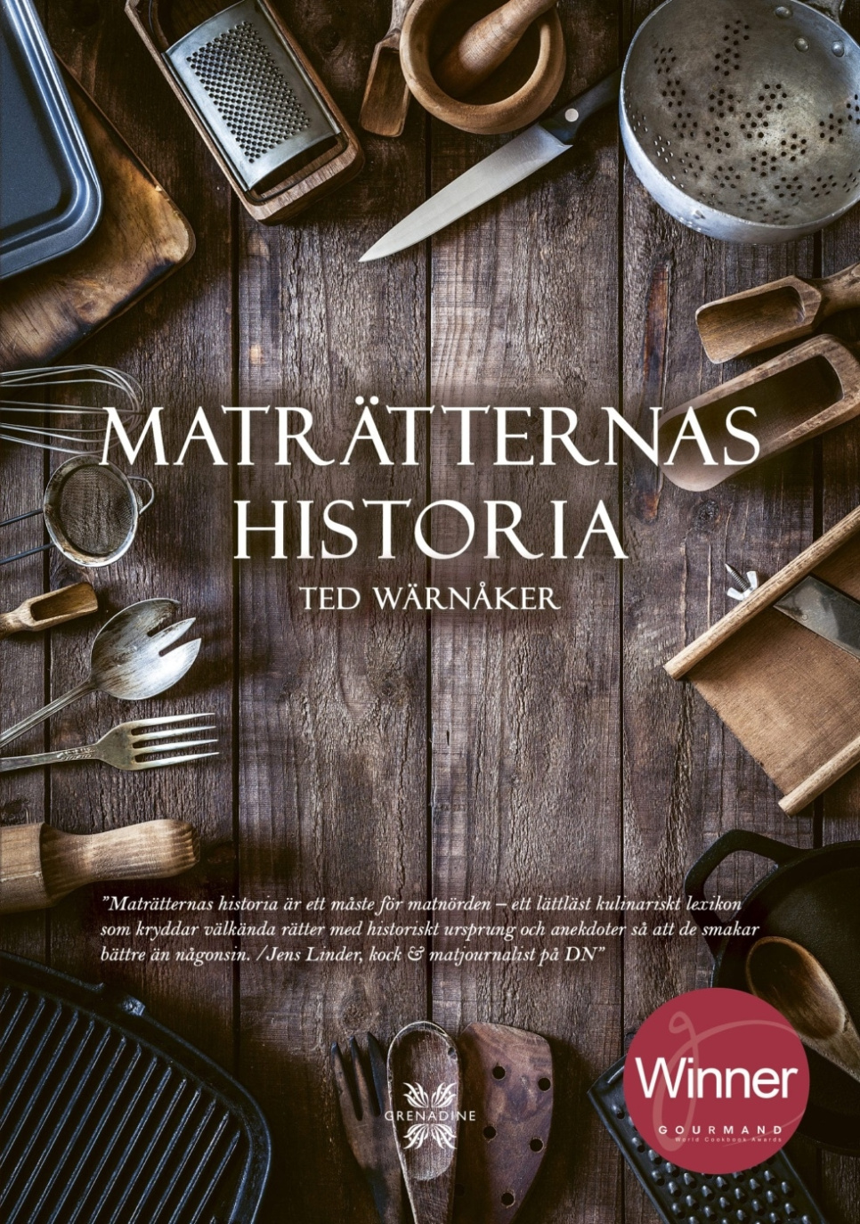 Maträtternas historia - Ted Wärnåker dans le groupe Cuisine / Livres de cuisine / Littérature culinaire / Histoire de l\'alimentation & Culture l\'adresse The Kitchen Lab (1355-23680)