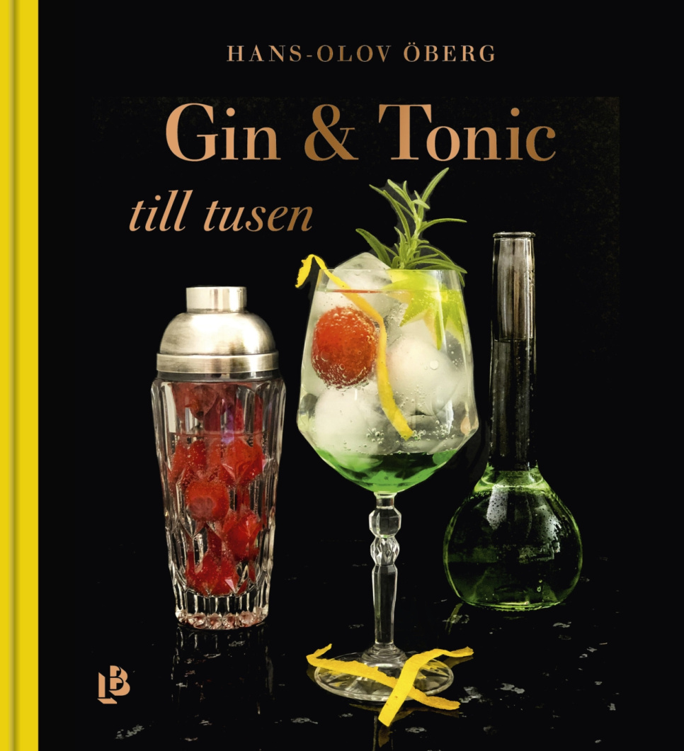Gin & Tonic till tusen - Hans-Olov Öberg dans le groupe Cuisine / Livres de cuisine / Boissons et cocktails l\'adresse The Kitchen Lab (1355-26383)