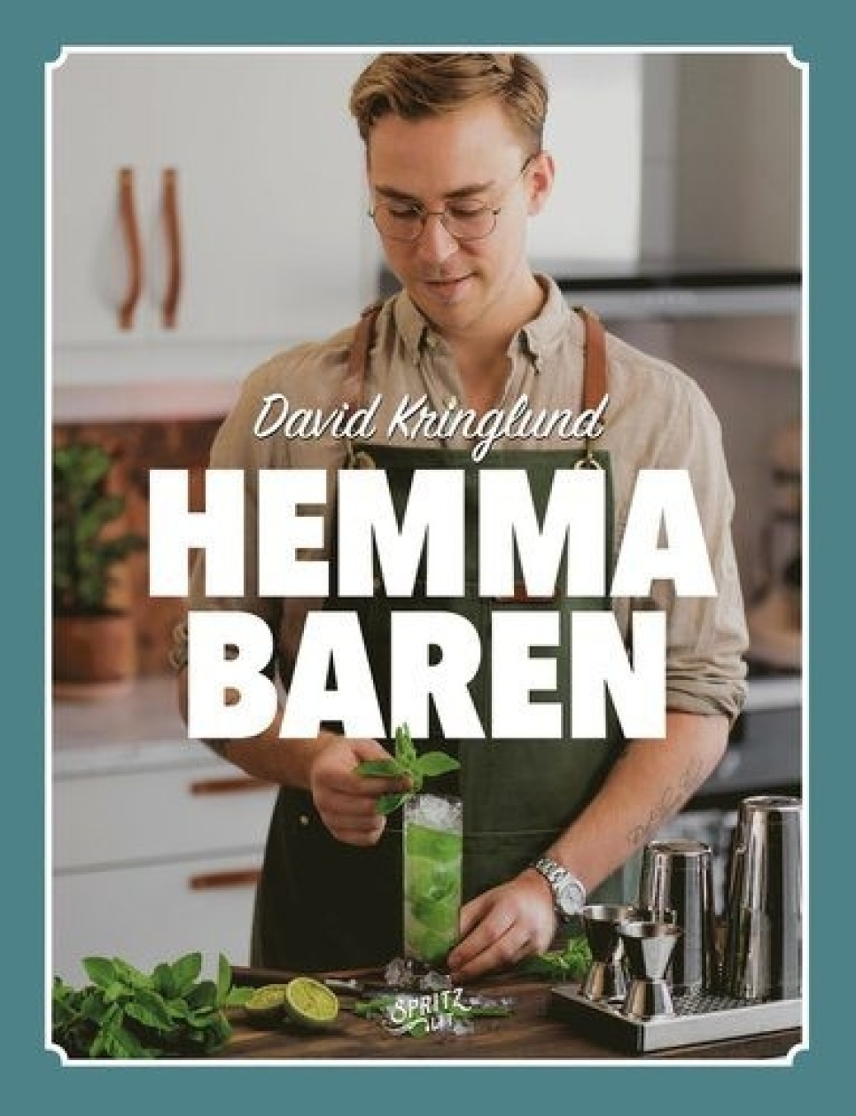 Hemmabaren - David Kringlund dans le groupe Cuisine / Livres de cuisine / Boissons / Cocktails & Bar l\'adresse The Kitchen Lab (1355-26821)
