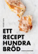 Ett recept hundra bröd - Martin Johansson