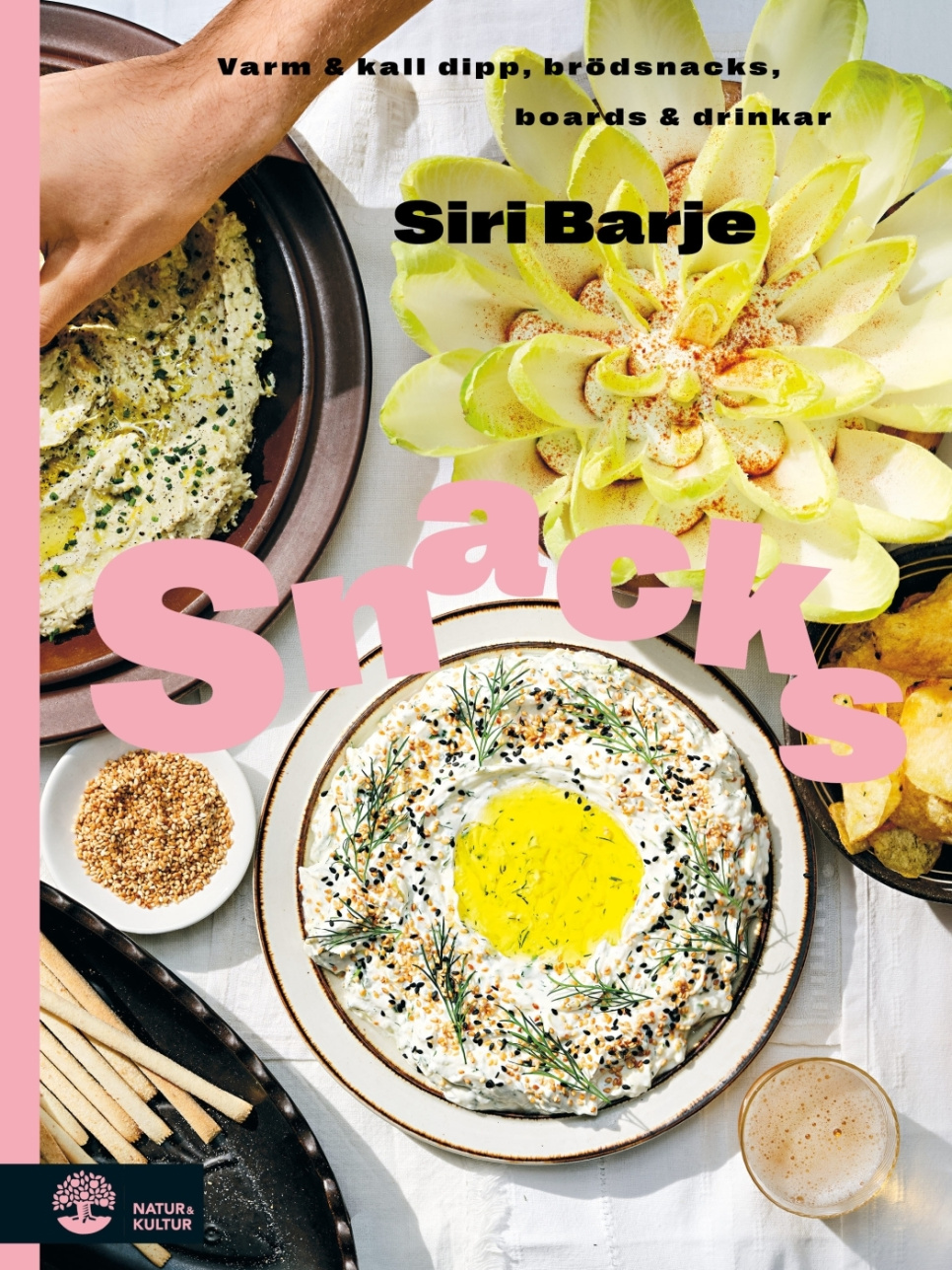 Snacks: Varm och kall dipp, brödsnacks, boards & drinkar - Siri Barje dans le groupe Cuisine / Livres de cuisine / Plats du quotidien l\'adresse The Kitchen Lab (1355-32740)