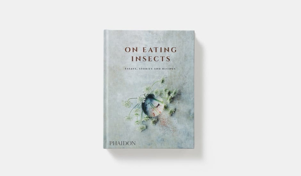 On Eating Insects - Essays, Stories and Recipes dans le groupe Cuisine / Livres de cuisine / Autres livres de cuisine l\'adresse The Kitchen Lab (1399-16072)