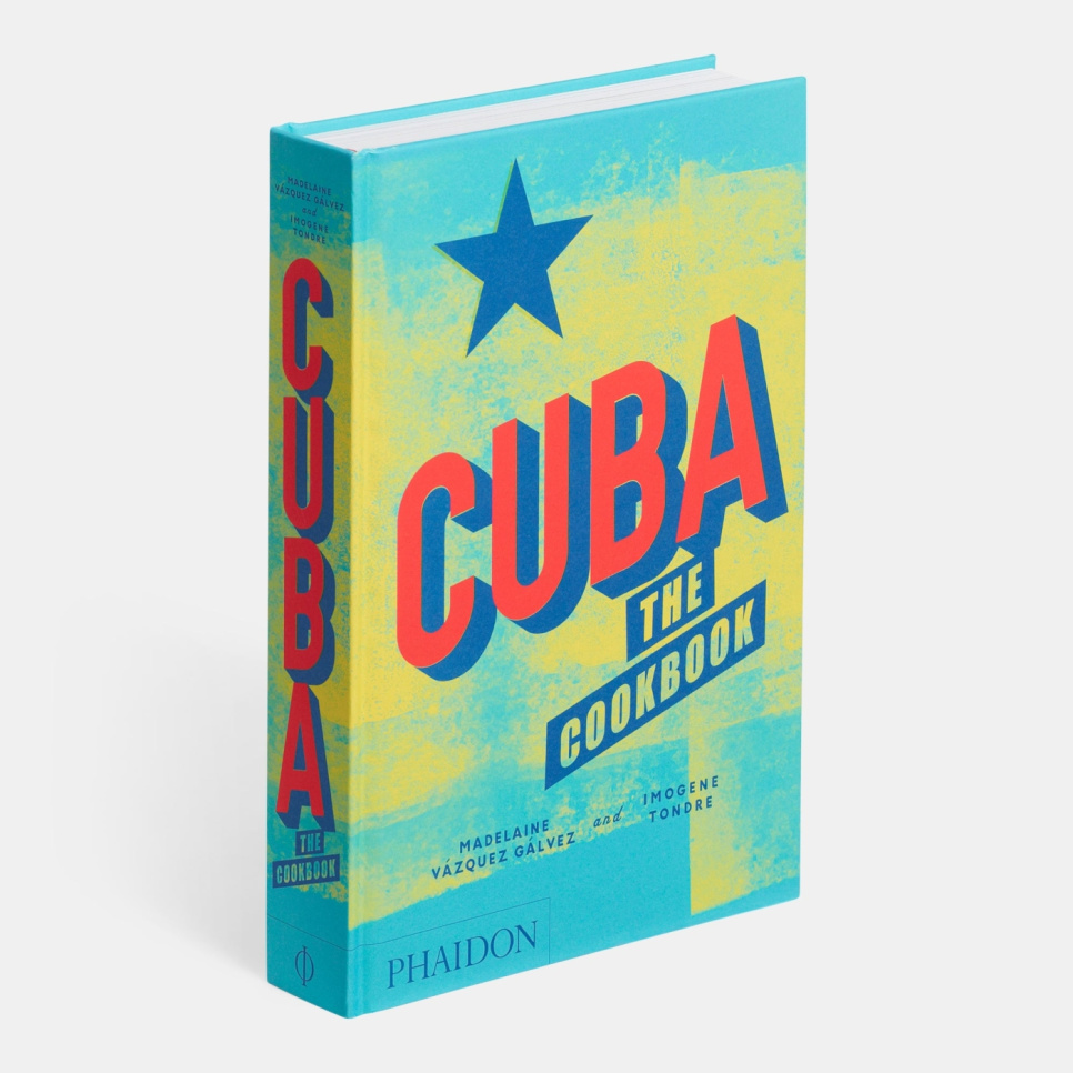 Cuba: The Cookbook - Imogene Tondre och Madelaine Vazquez Galvez dans le groupe Cuisine / Livres de cuisine / Cuisines & Cultures / Amérique latine l\'adresse The Kitchen Lab (1399-17653)