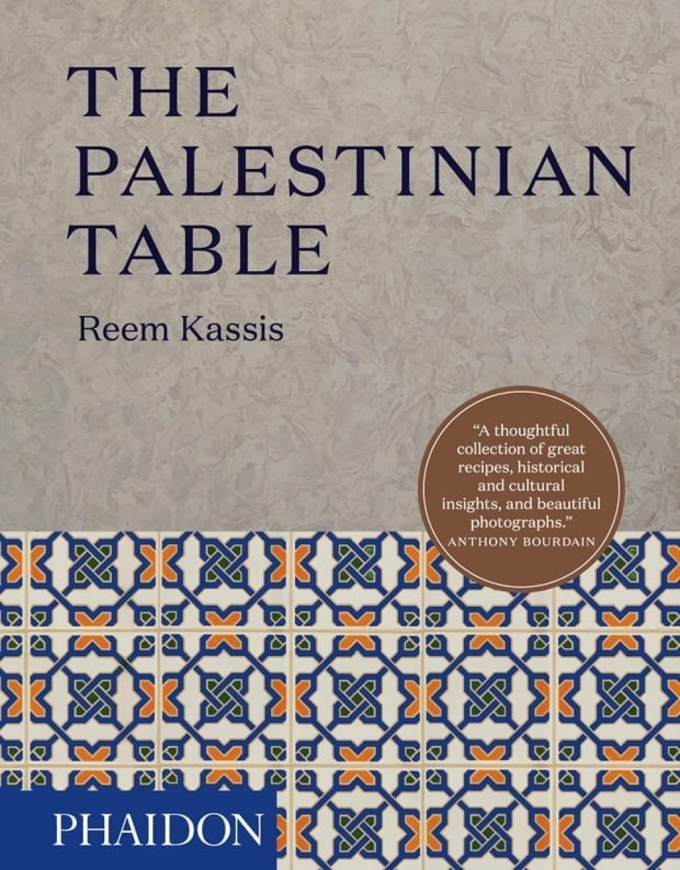 The Palestinian Table - Reem Kassis dans le groupe Cuisine / Livres de cuisine / Cuisines nationales et régionales / Moyen-orient l\'adresse The Kitchen Lab (1399-18742)