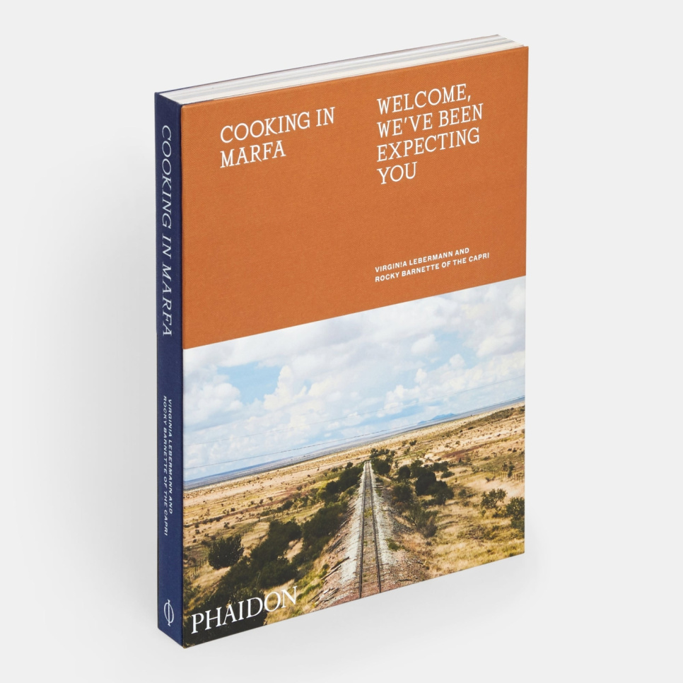 Cooking in Marfa - Virginia Lebermann & Rocky Barnette dans le groupe Cuisine / Livres de cuisine / Cuisines & Cultures / États-Unis l\'adresse The Kitchen Lab (1399-23144)