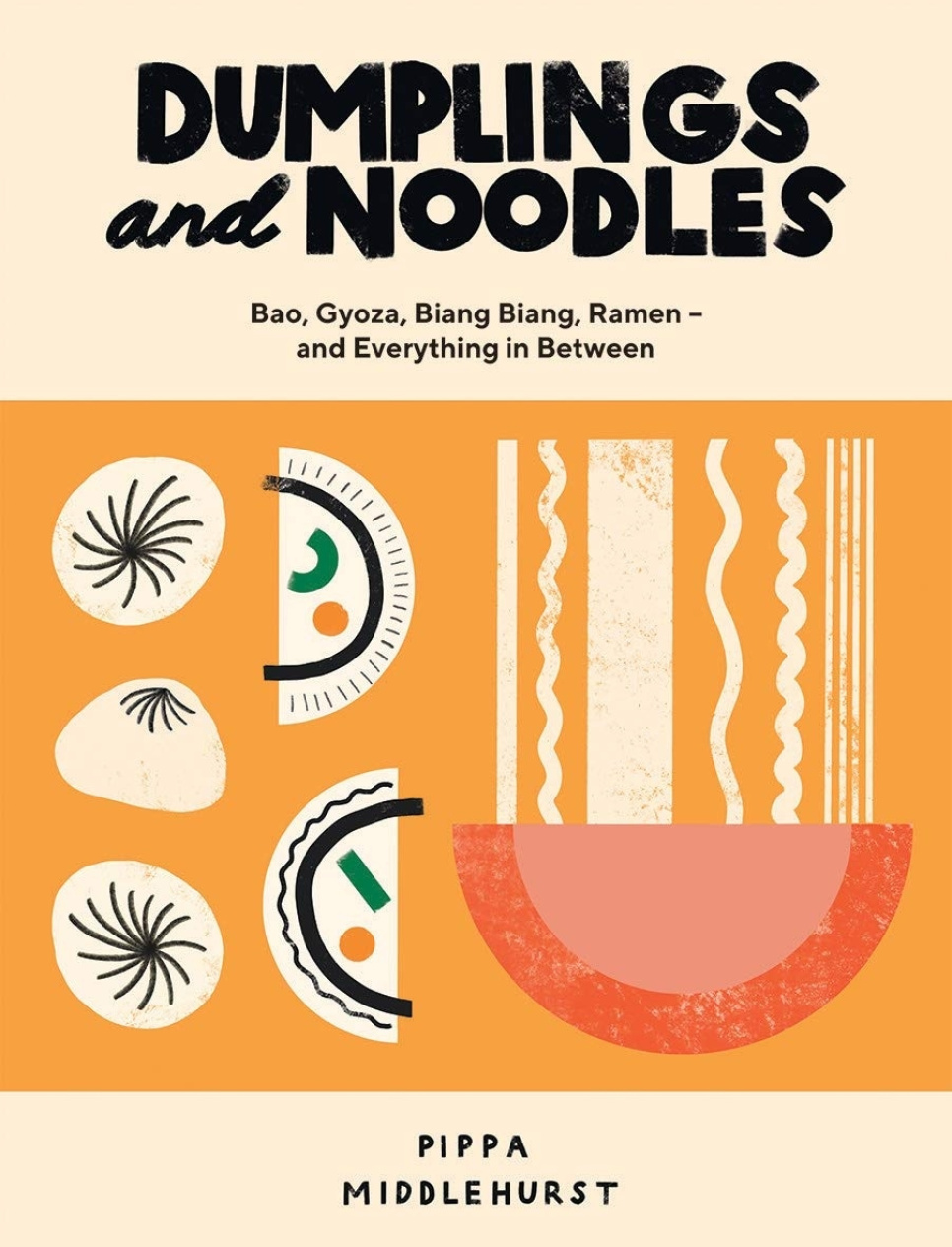 Dumplings and Noodles - Pippa Middlehurst dans le groupe Cuisine / Livres de cuisine / Cuisines & Cultures / Chine & Asie du Sud-Est l\'adresse The Kitchen Lab (1987-26121)