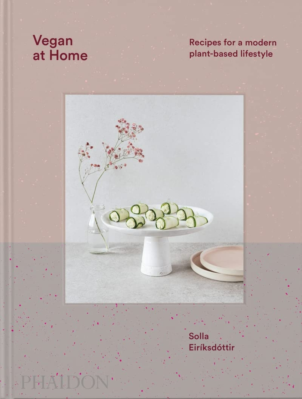 Vegan At Home - Solla Eiríksdóttir dans le groupe Cuisine / Livres de cuisine / Végétarien l\'adresse The Kitchen Lab (1987-26136)