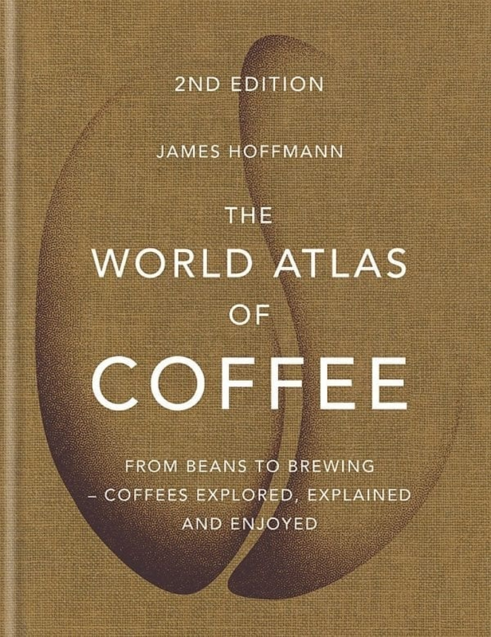 The World Atlas of Coffee, 2nd Edition - James Hoffmann dans le groupe Cuisine / Livres de cuisine / Autres livres de cuisine l\'adresse The Kitchen Lab (1987-26266)
