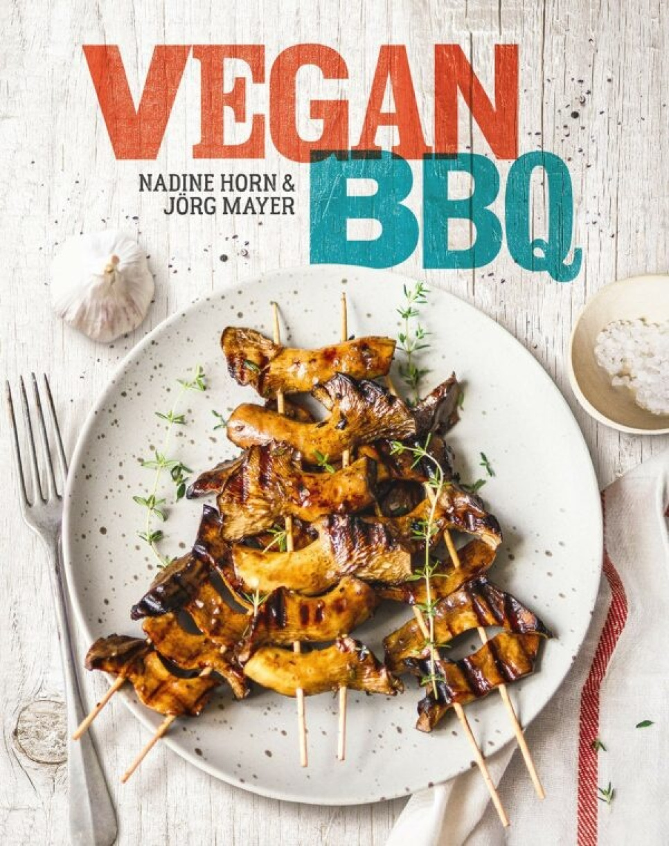 Vegan BBQ - Nadine Horn and Jörg Mayer dans le groupe Cuisine / Livres de cuisine / Griller et fumer l\'adresse The Kitchen Lab (1987-26673)