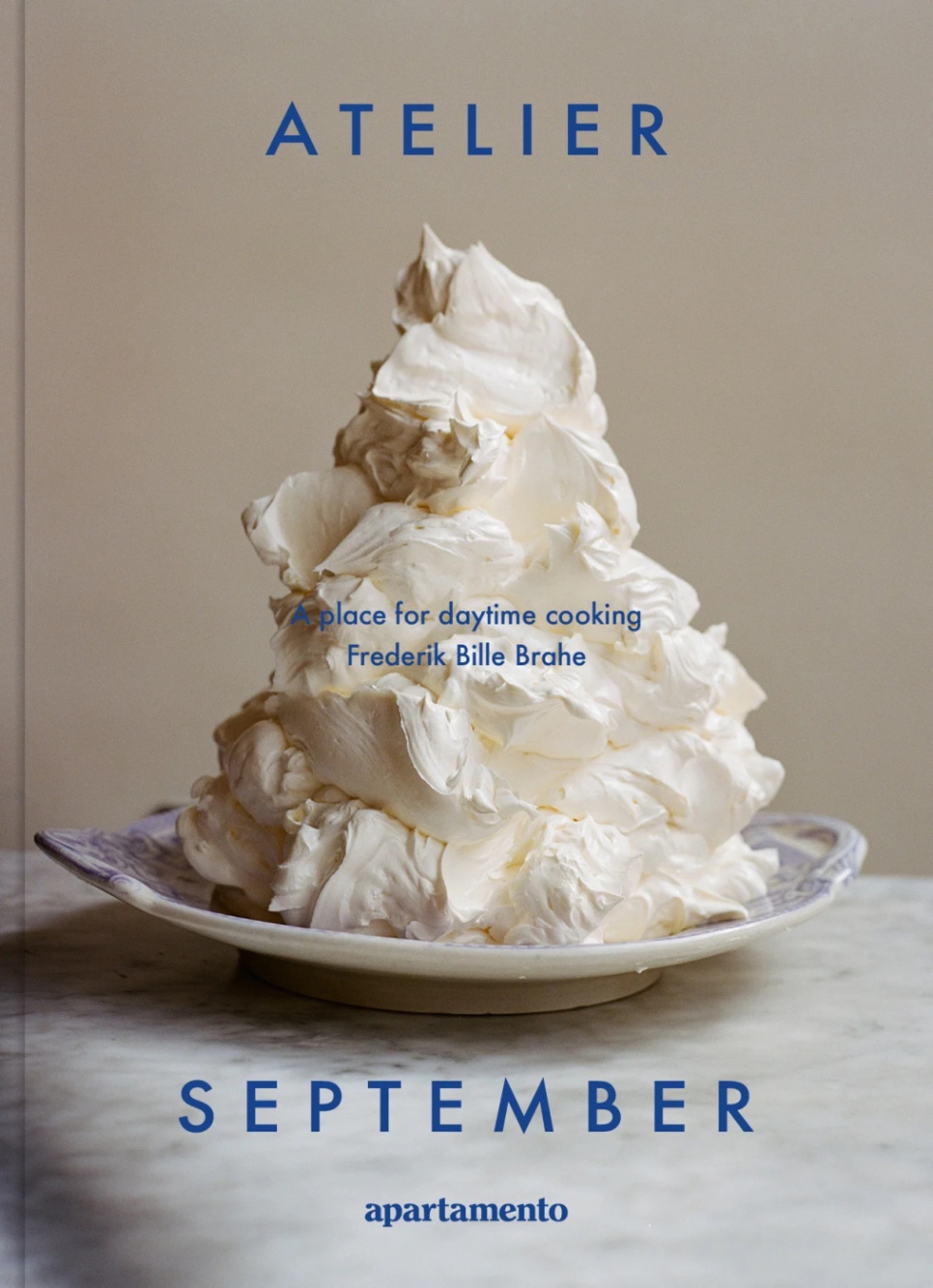 Atelier September: A place for daytime cooking - Frederik Bille Brahe dans le groupe Cuisine / Livres de cuisine / Chefs et programmes télé l\'adresse The Kitchen Lab (2163-28343)