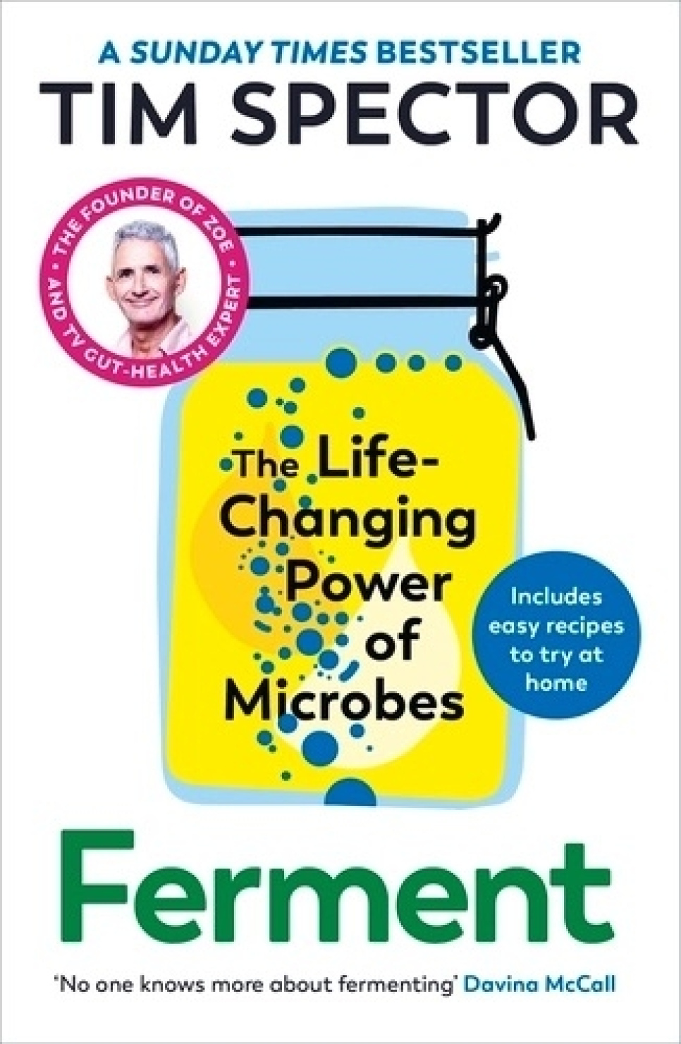 Ferment : The Life-Changing Power of Microbes - Tim Spector dans le groupe Cuisine / Livres de cuisine / / Fermentation et conservation l\'adresse The Kitchen Lab (2304-35925)