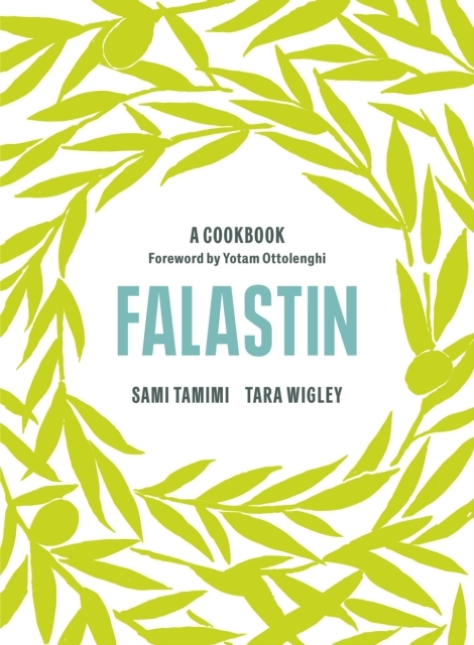 Falastin: A Cookbook - Sami Tamimi, Tara Wigley dans le groupe Cuisine / Livres de cuisine / Cuisines nationales et régionales / Moyen-orient l\'adresse The Kitchen Lab (2304-36024)