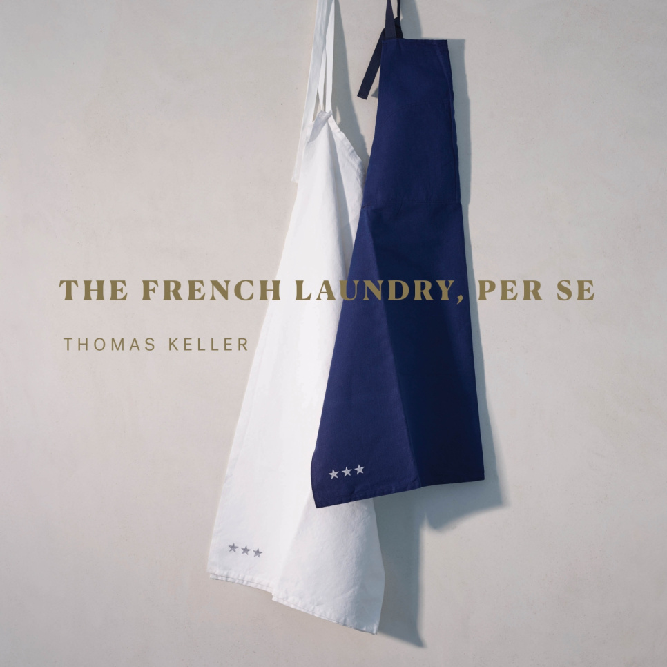 The French Laundry, Per Se - Thomas Keller dans le groupe Cuisine / Livres de cuisine / Chefs et programmes télé l\'adresse The Kitchen Lab (2304-36050)