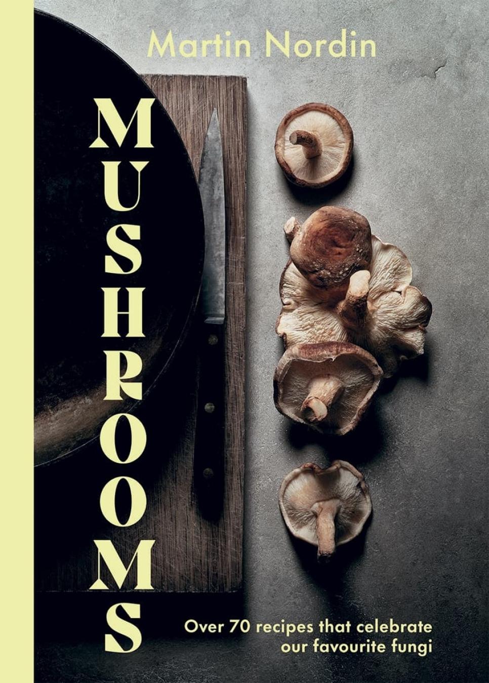 Mushrooms - Martin Nordin dans le groupe Cuisine / Livres de cuisine / / l\'adresse The Kitchen Lab (2304-36067)