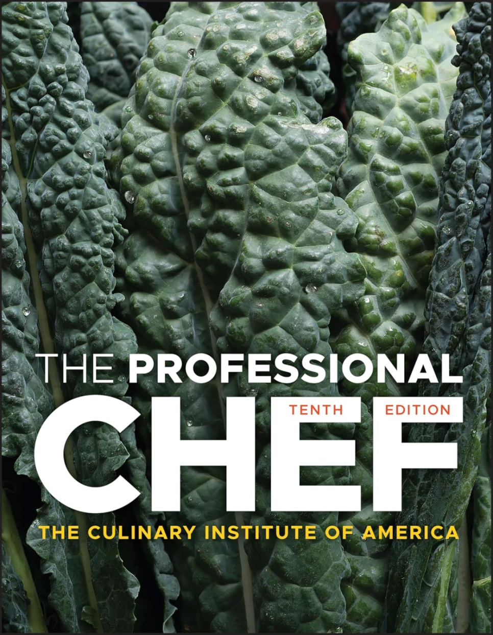 The Professional Chef, 10th edition - Culinary Institute of America dans le groupe Cuisine / Livres de cuisine / l\'adresse The Kitchen Lab (2304-36076)