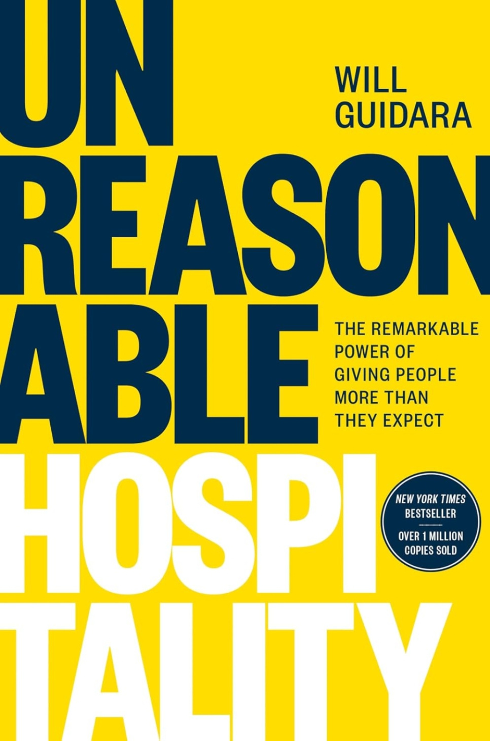 Unreasonable Hospitality - Will Guidara dans le groupe Cuisine / Livres de cuisine / / l\'adresse The Kitchen Lab (2304-36078)