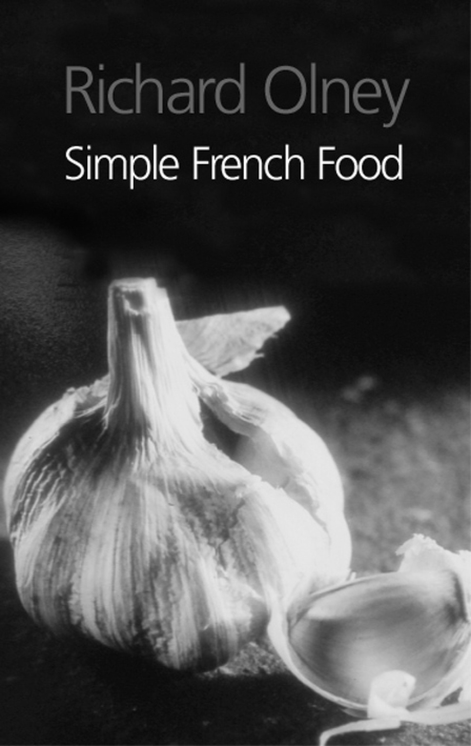 Simple French Food - Richard Olney dans le groupe Cuisine / Livres de cuisine / Cuisines nationales et régionales / Europe l\'adresse The Kitchen Lab (2304-36082)