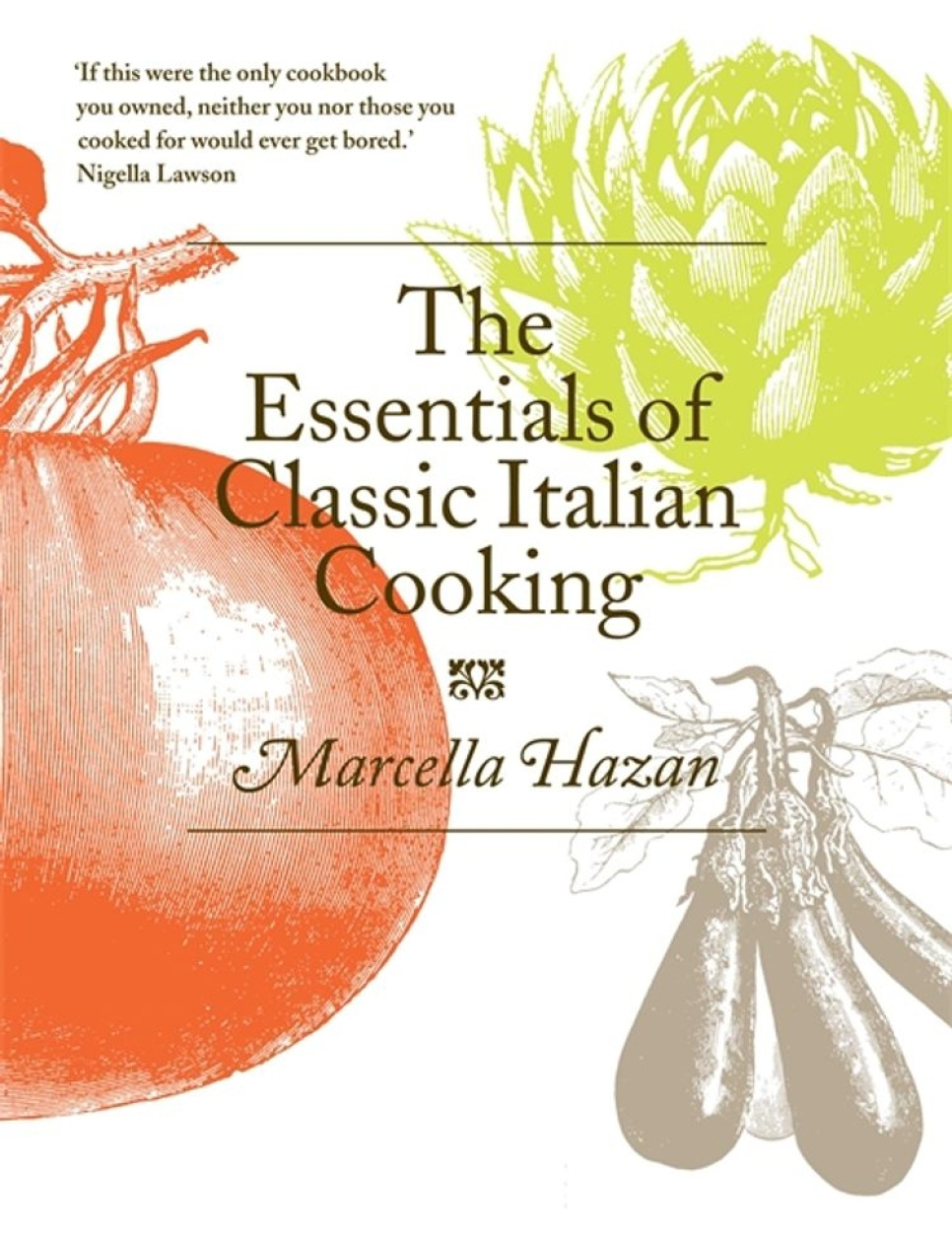 The Essentials of Classic Italian Cooking - Marcella Hazan dans le groupe Cuisine / Livres de cuisine / Cuisines & Cultures / Italie l\'adresse The Kitchen Lab (2304-36113)