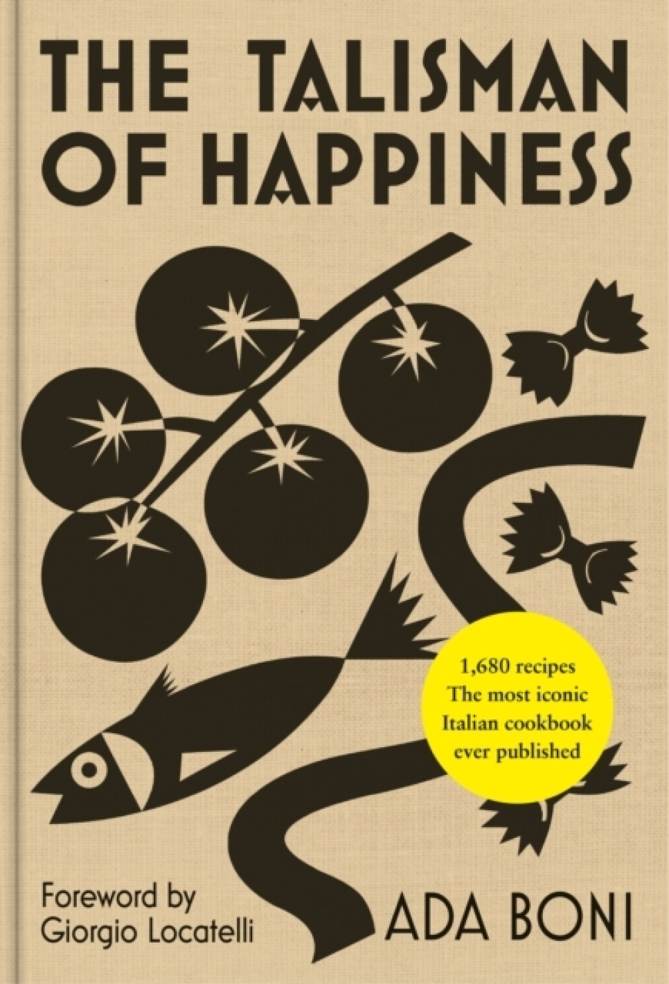 The Talisman of Happiness - Ada Boni dans le groupe Cuisine / Livres de cuisine / Cuisines & Cultures / Italie l\'adresse The Kitchen Lab (2304-36123)