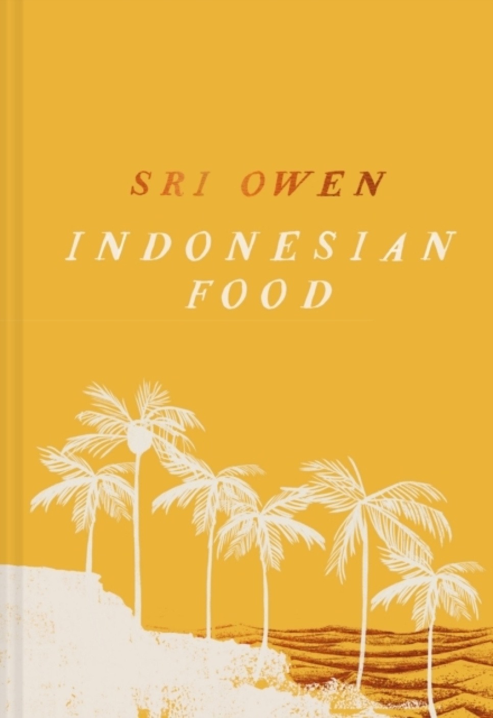 Indonesian Food - Sri Owen dans le groupe Cuisine / Livres de cuisine / Cuisines & Cultures / Chine & Asie du Sud-Est l\'adresse The Kitchen Lab (2304-36188)